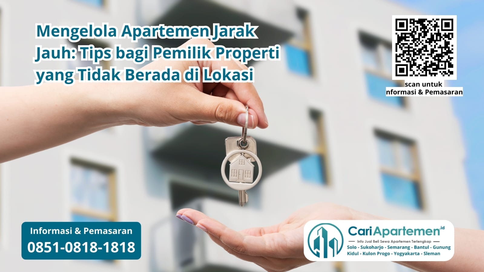 Mengelola Apartemen Jarak Jauh: Tips bagi Pemilik Properti yang Tidak Berada di Lokasi